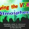 Living the Vision: Atmosphere